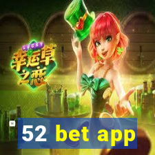 52 bet app